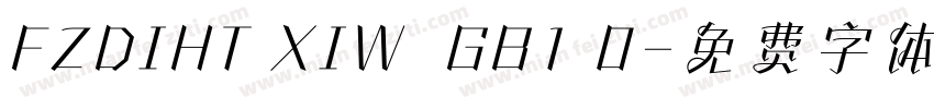 FZDIHT XIW  GB1 0字体转换